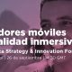 Operadores móviles y realidad inmersiva: realidad aumentada, virtualidad aumentada y realidad virtual