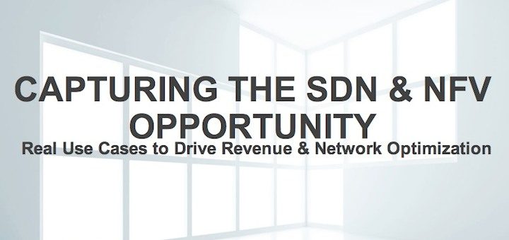 SDN y NFV: Monetizando la red a través de la virtualización y los servicios de red