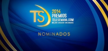 Nominados a los Premios TeleSemana Webinars 2014