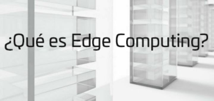 Definiciones de CommScope: ¿qué es Edge Computing?