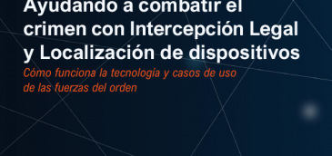 La mediación avanzada y la geolocalización de dispositivos, las nuevas armas para luchar contra el crimen