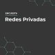 Encuesta sobre Redes Privadas: percepciones sobre los principales proveedores de infraestructura y servicios en Latinoamérica