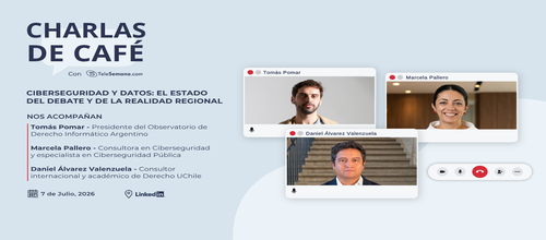Ciberseguridad y datos: el estado del debate y de la realidad regional